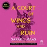 A Court of Wings and Ruin, Sarah J. Maas
