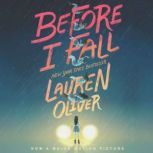 Before I Fall, Lauren Oliver