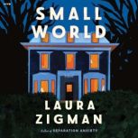 Small World, Laura Zigman