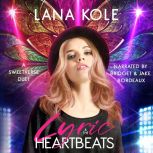 Lyric the Heartbeats, Lana Kole