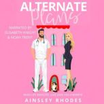 Alternate Plans, Ainsley Rhodes