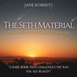 The Seth Material, Jane Roberts