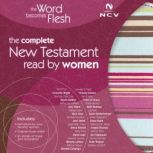 NCV The Word Becomes Flesh Audio Bibl..., Amy Grant