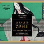 The Tale of Genji, Volume 2, Murasaki Shikibu