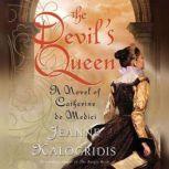 The Devils Queen, Jeanne Kalogridis