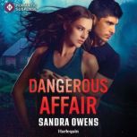 Dangerous Affair, Sandra Owens