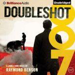 Doubleshot, Raymond Benson