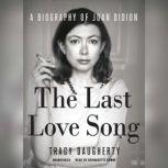The Last Love Song, Tracy Daugherty