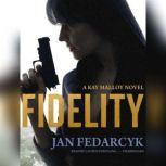 Fidelity, Jan Fedarcyk