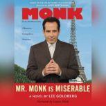 Mr. Monk Is Miserable, Lee Goldberg