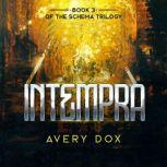Intempra, Avery Dox