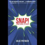 Snap!, Julie Potiker