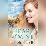 Heart of Mine, Caroline Fyffe