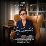 The Inner Shift Series, May Crawford