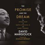 Promise and the Dream, The, David Margolick