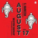 August 17, S. Hareesh