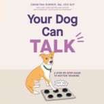 Your Dog Can Talk, Christina Hunger