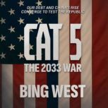 Cat 5, Bing West