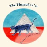 The Pharaohs Cat, Maria Luisa Lang