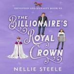 The Billionaires Royal Secret, Nellie Steele