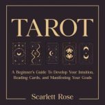 Tarot, Scarlett Rose