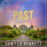 The Past, Sawyer Bennett