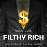 Filthy Rich, Craig Beck