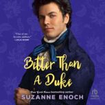 Better Than a Duke, Suzanne Enoch
