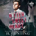 Bitter Sweet Heart, Helena Hunting