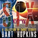 Six, Bart Hopkins