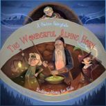 Bedtime Story for Kids The Wonderful..., William Elliot Griffis