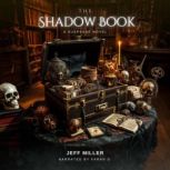 The Shadow Book, Jeff Miller