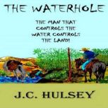 The Waterhole, J.C. Hulsey