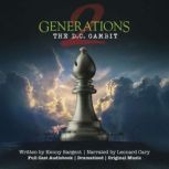 Generations 2 The D.C. Gambit Drama..., Kenny Sargent