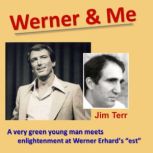Werner Me, Jim Terr