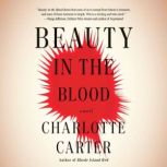 Beauty in the Blood, Charlotte Carter