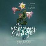 The Necessary Marriage, Elisa Lodato