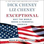 Exceptional, Dick Cheney