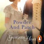 Powder And Patch, Georgette Heyer