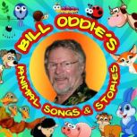 Bill Oddies Animal Songs  Stories, Tim Firth