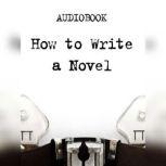 How to Write a Novel, Anonymous