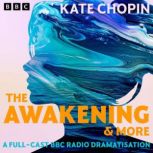 The Awakening more, Kate Chopin