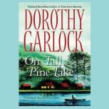 On Tall Pine Lake, Dorothy Garlock