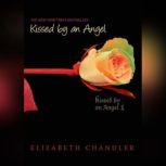Kissed by an Angel, Elizabeth Chandler