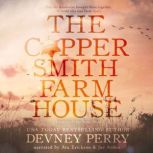 The Coppersmith Farmhouse, Devney Perry