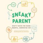 The Sneaky Parent, David Borgenicht