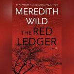 The Red Ledger: 9, Meredith Wild