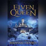 Elven Queen, Bernhard Hennen