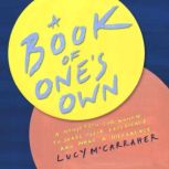 A Book of Ones Own, Lucy McCarraher
