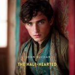 The HalfHearted, John Buchan